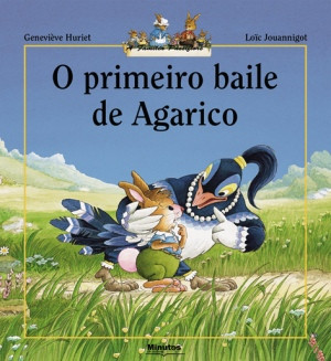 Capa do livro «O Primeiro Baile de Agarico»