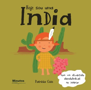 Capa do livro «Hoje sou uma Índia»