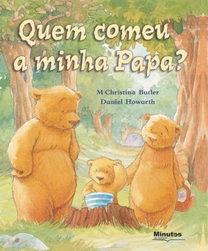 Capa do livro «Quem comeu a minha Papa?»