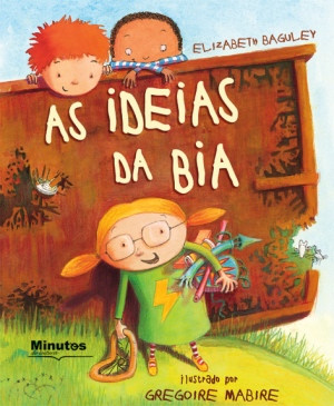 Capa do livro «As Ideias da Bia»