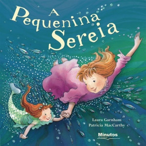 Capa do livro «A Pequenina Sereia»