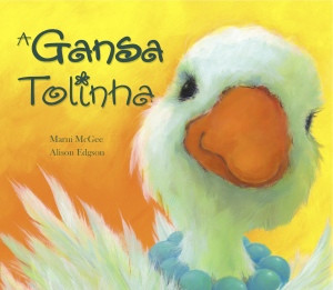 Capa do livro «A Gansa Tolinha»