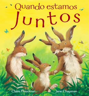 Capa do livro «Quando Estamos Juntos...»