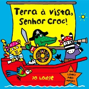 Capa do livro 'Terra à Vista, Senhor Croc!'