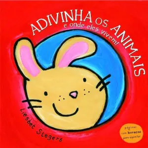 Capa do livro 'Adivinha os Animais e onde eles vivem!'