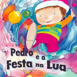 Capa do livro 'Pedro e a Festa na Lua'