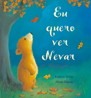 Capa do livro «Eu quero ver nevar»