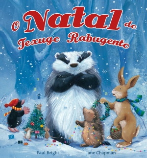 Capa do livro «O Natal do Texugo Rabugento»