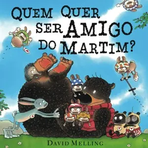 Capa do livro 'Quem quer ser Amigo do Martim?'