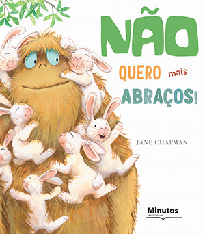 Capa do livro «Não quero mais Abraços!»
