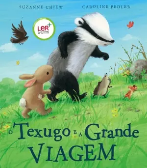 Capa do livro 'O Texugo e a Grande Viagem'