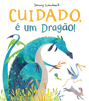 Capa do livro «Cuidado, é um Dragão!»