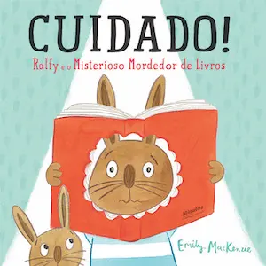 Capa do livro 'Cuidado! - Ralfy e o misterioso mordedor de livros'