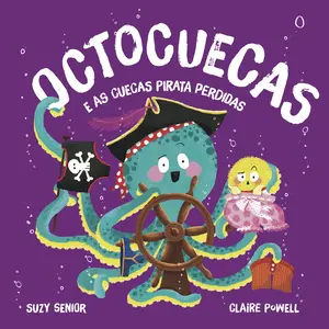 Capa do livro 'Octocuecas e as cuecas pirata perdidas'