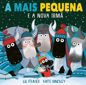 Capa do livro «A mais pequena - e a nova irmã»