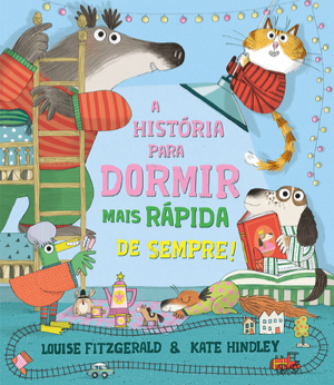 Capa do livro «A história para dormir mais rápida de sempre»