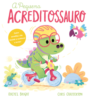 Capa do livro «A pequena Acreditossauro»