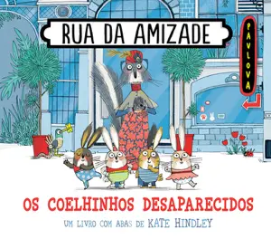 Capa do livro 'Rua da Amizade - Os coelhinhos desaparecidos'