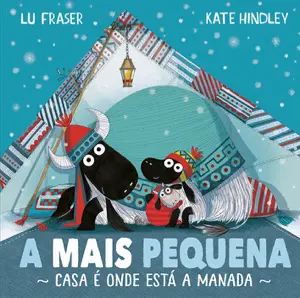 Capa do livro 'A mais pequena - Casa é onde está a manada'