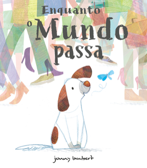 Capa do livro «Enquanto o mundo passa»