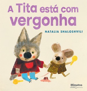 Capa do livro «A Tita está com vergonha»
