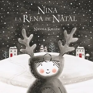 Capa do livro 'Nina e a Rena de Natal'