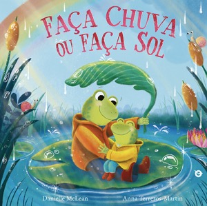 Capa do livro &laquo;Faça chuva ou faça sol&raquo;