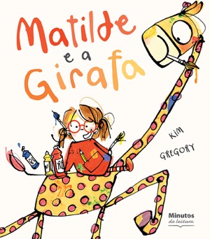 Capa do livro &laquo;Matilde e a Girafa&raquo;