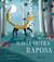 Capa de &laquo;Havia outra raposa&raquo;